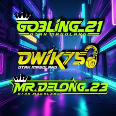 NYARANG LUH!! [MR.DELONG_23 X GOBLING_21] DWIK75 X WAHYU_PRS