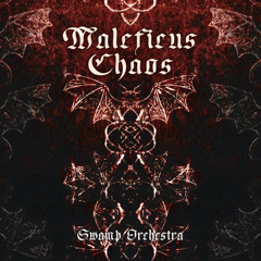 Maleficus Chaos - Swamp orchestra 182
