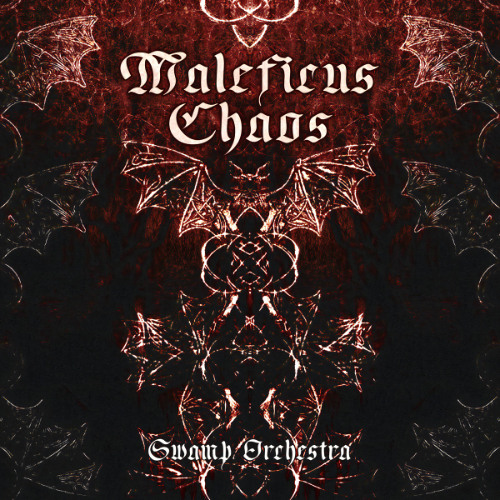 Maleficus Chaos - Swamp orchestra 182