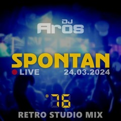 SPONTAN #76: Retro Studio Mix | LIVE · 24.03.2024