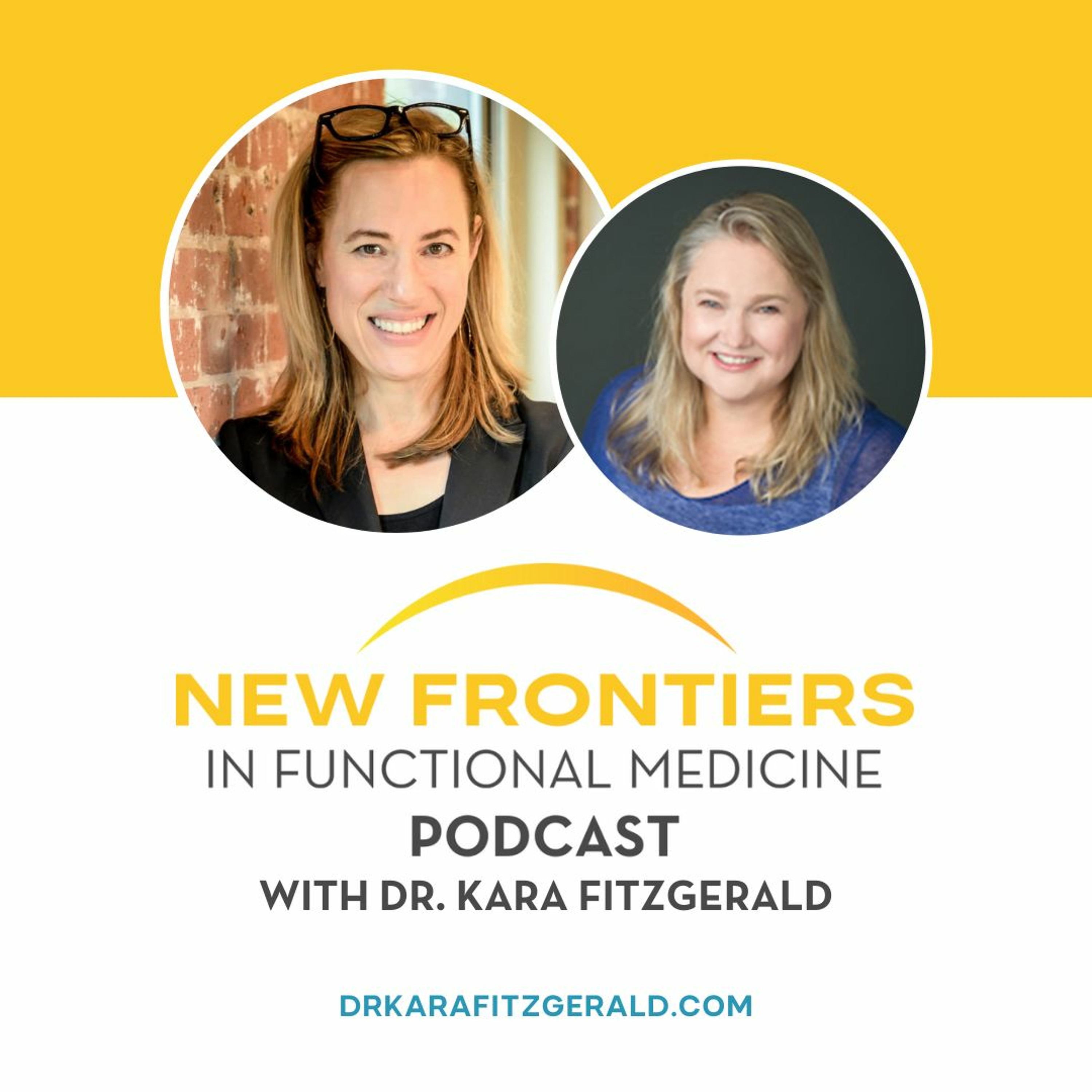 Dr. Kara Fitzgerald | New Frontiers in Functional Medicine, Longevity, Epigenetics