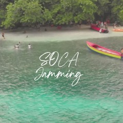 Soca Jamming - Old & New Soca