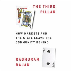 ACCESS [PDF EBOOK EPUB KINDLE] The Third Pillar: How Markets and the State Leave the