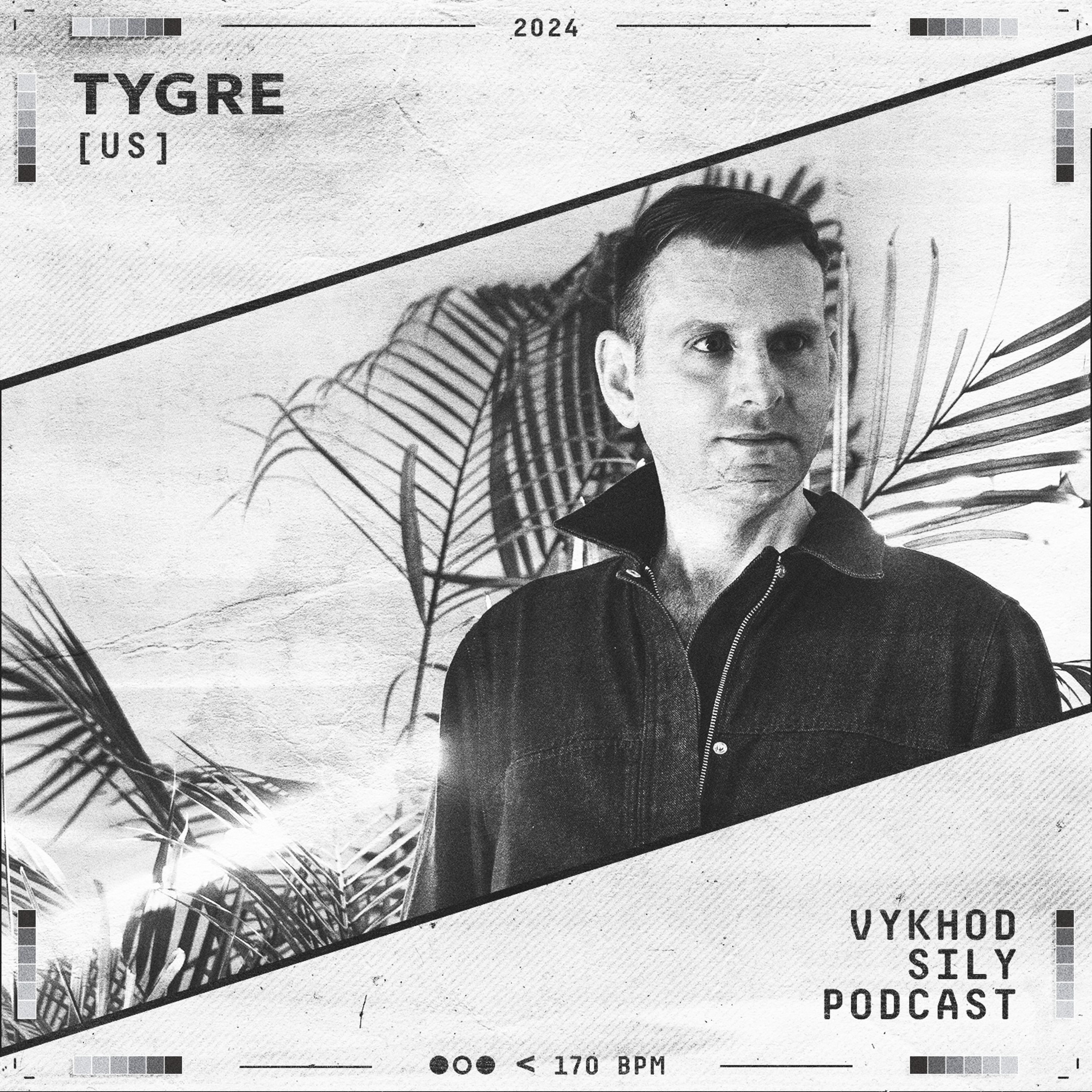 Vykhod Sily Podcast - Tygre Guest Mix episode artwork