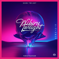 Nibiru Twilight – Faristranger