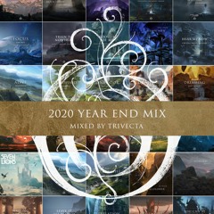 2020 Year End Mix: Mixed By Trivecta