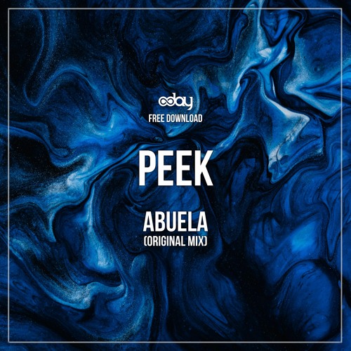 Free Download: Abuela - PEEK (Original Mix)