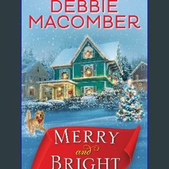 [EBOOK] 🌟 Merry and Bright: A Novel DOWNLOAD @PDF