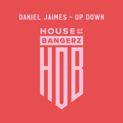 BFF195 Daniel Jaimes - Up Down (FREE DOWNLOAD)
