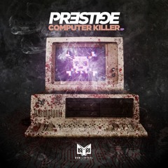 Prestige - Mechanism (OUT NOW)
