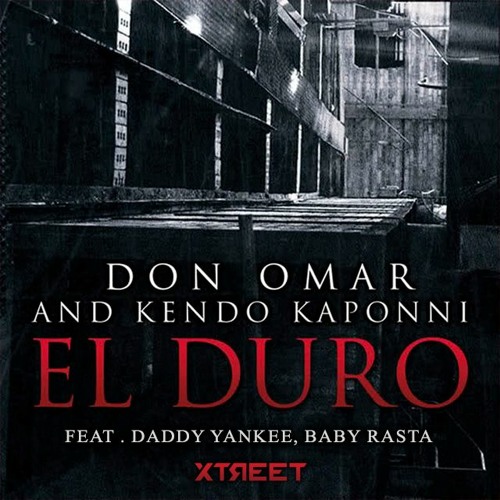 Kendo Kaponi - El Duro (Remix) (ft. Don Omar, Daddy Yankee, Baby Rasta)