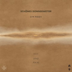 PREMIERE:  I'm Mady - Schönes Donnerwetter (Original Mix) [ Autumn Equinox ]