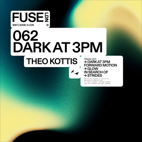 Theo Kottis - Dark At 3PM EP (FUSE062)