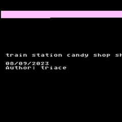 Triace - Train Station Candy Shop Shuffle Bop (Atari Pokey)