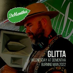 Glitta Live at DeMentha // Wednesday BM2022
