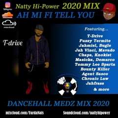 DANCEHALL MIX 2020 - GANGSTER'S PRAYER - MI FI TELL YUH ft T-drive, Demarco, Teejay,