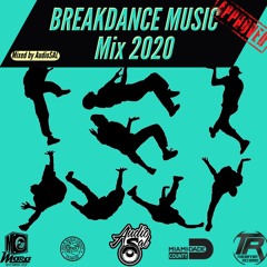 AudioSAL's OFFICIAL BREAKDANCE MIX 2020
