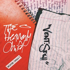 Naff TheHeavenlyChild - VENT. SESH