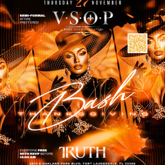 VSOPTIX.EVENBRITE.COM - V*S*O*P Thanksgiving Bash - Nov 27th, 2025 at Truth Lounge