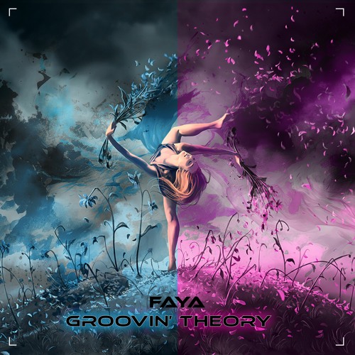 Faya - Groovin Theories (original Mix)