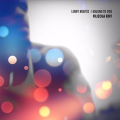 Free Download: Lenny Kravitz - I Belong to You (Filizola Edit)