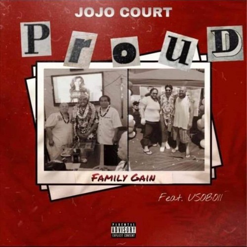 "Proud" by JoJo Ct featuring USOBOII