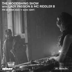 The Moodyswing Show with Lady Passion & Riddler B - 24 March 2023