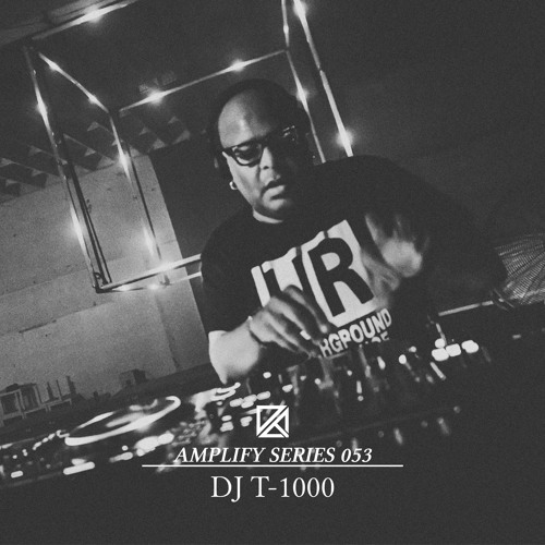 Amplify Series 053 - DJ T-1000 (Live at NYE Techno by Compound)