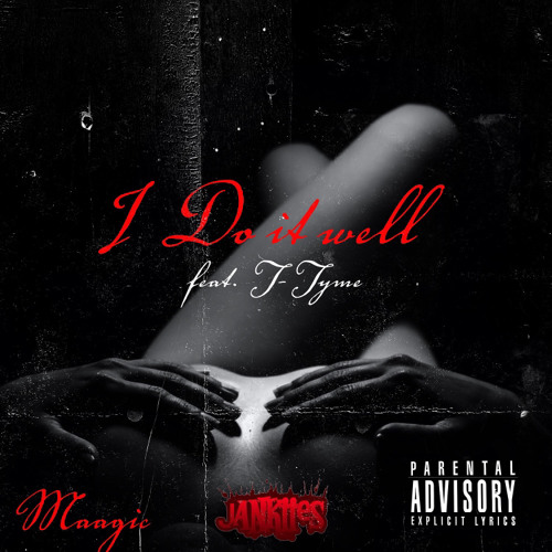 I Do it well Ft T Tyme