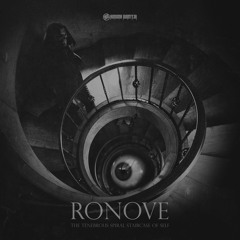Ronove - The Tenebrous Spiral Staircase of Self [AMR024]