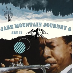 Jazz Mountain Journey 4, Set II