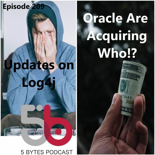 Updates on Log4j but also Oracle are Acquiring Who!?