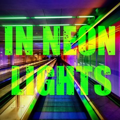 In Neon Lights