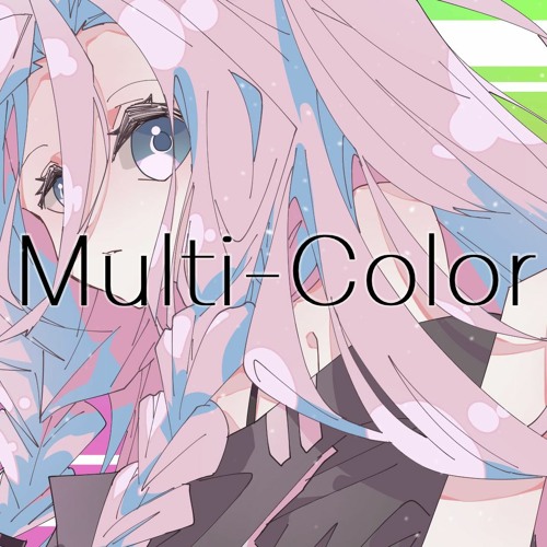 Multi-Color feat.IA