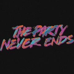 The Party Never Ends (Remaster's)