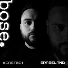 #CAST021 - ERASELAND