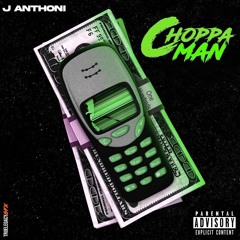 J.Anthoni - ChoppaMan