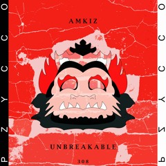 Amkiz - Unbreakable