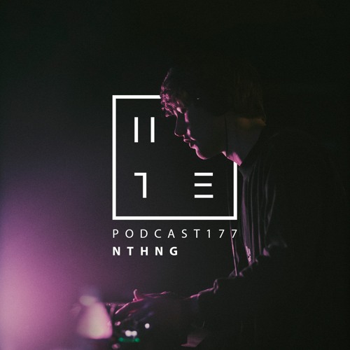 Nthng - HATE Podcast 177