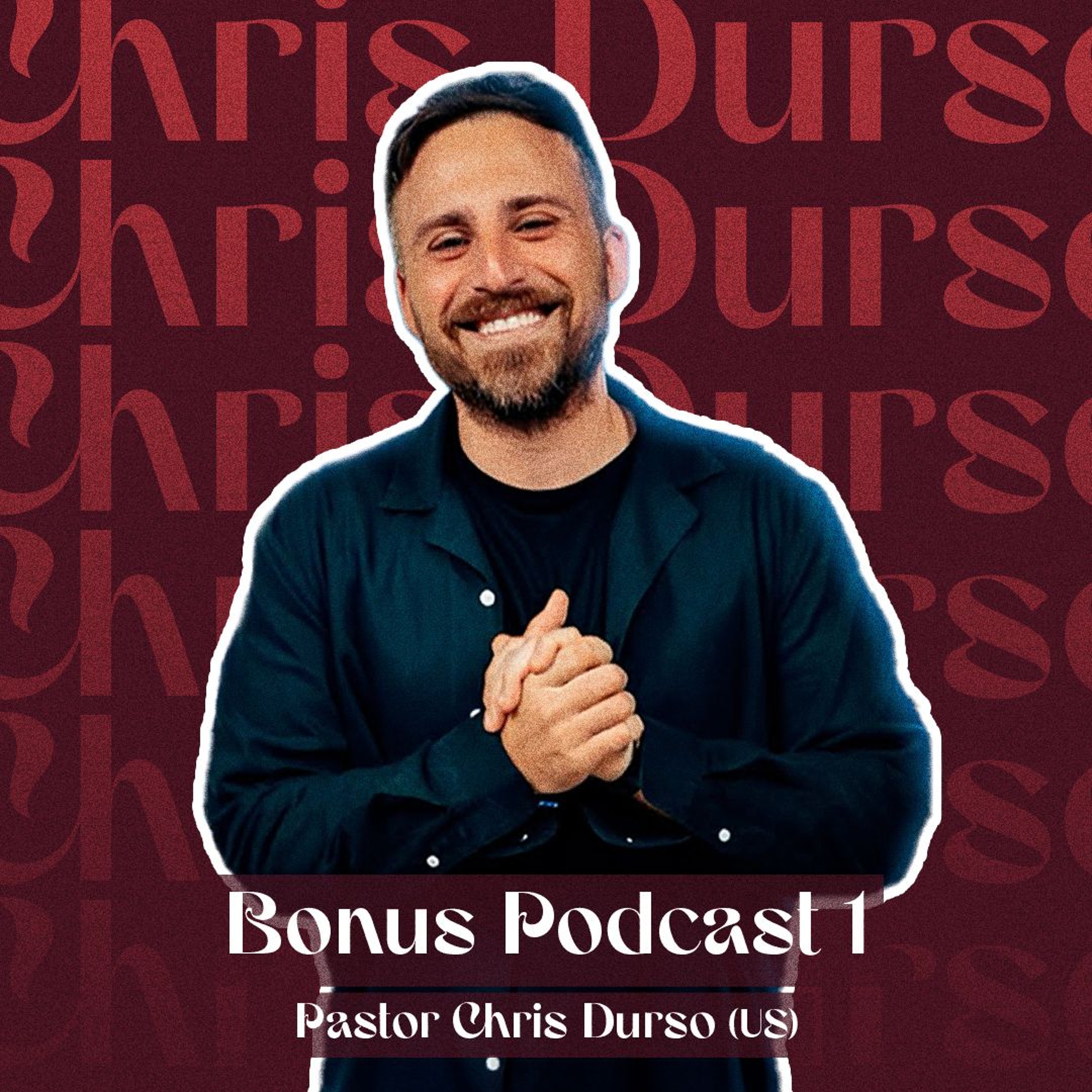 Chris Durso - Bonus Podcast 1