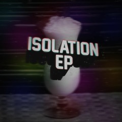 ISOLATION FREE EP