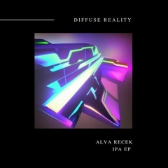 Alva Recek - IPA EP - Snippets
