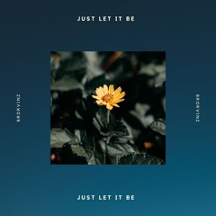 Just Let It Be