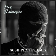 Sosh Plata Remix