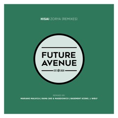 Hisai - Zorya (Mariano Malvica Remix) [Future Avenue]