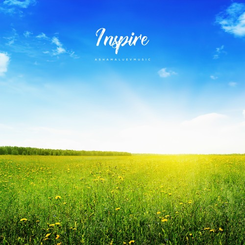 Stream Inspire - Inspirational Background Music / Beautiful Cinematic Music  Instrumental (FREE DOWNLOAD) by AShamaluevMusic | Listen online for free on  SoundCloud