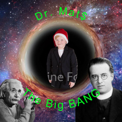 Dr. Mats - The Big Bang (Naturfags Innlevering)