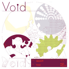 MANTi - Void [MiZi MuZiK]