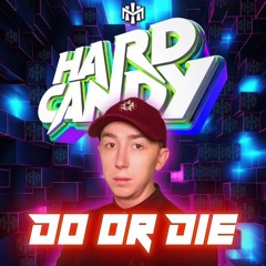 Do or Die @ Hard Candy AZ