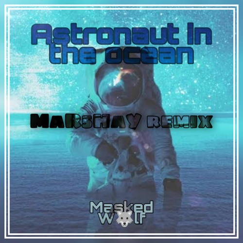 Stream astronaut in the ocean remix by mar5hay listen online for
